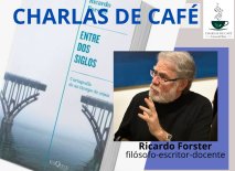 Costa del Este- Charlas de café presenta a Ricardo Forster